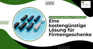 Individuell gestaltbare Trinkflaschen: Eine kostengünstige Lösung für Firmengeschenke